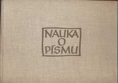 MENHART; OLDŘICH: NAUKA O PÍSMU. - 1954. 1. vyd. /písmo/typografie/