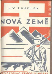 ROSŮLEK; JAN VÁCLAV: NOVÁ ZEMĚ. - 1927. Živé knihy. Obálka ALOIS MORAVEC. /DP/