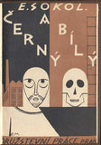 SOKOL; E.: ČERNÝ A BÍLÝ. - 1925. Živé knihy. Obálka E. MILÉN. /DP/