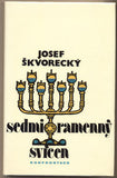 ŠKVORECKÝ; JOSEF: SEDMIRAMENNÝ SVÍCEN. - 1973. Exil. Obálka MARCEL ANJOU.
