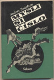 BODELSEN; ANDERS: MYSLI SI ČÍSLO. - 1971. Malá řada soudobé světové prózy. Obálka JOSEF KREMLÁČEK. /60/