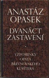 OPASEK; ANASTÁZ: DVANÁCT ZASTAVENÍ. - 1992.