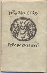 HÉRAKLEITOS Z EFESU: ŘEČ O POVAZE BYTÍ. - 1993.