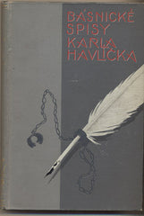 Havlíček - BÁSNICKÉ SPISY KARLA HAVLÍČKA.  - 1897. Pořádal Quis.