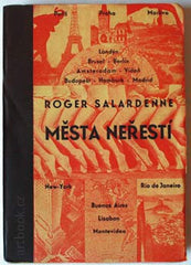SALARDENNE; ROGER: MĚSTA NEŘESTI. - 1931. Erotika. Knihovna Globetrotter  ; sv. 1