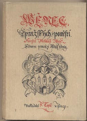 WENIG; ADOLF: VĚNEC PRAŽSKÝCH POVĚSTÍ. - (1908). Ilustrace MIKOLÁŠ ALEŠ. /Pragensie/