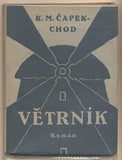 ČAPEK-CHOD; K. M.: VĚTRNÍK. - 1923.