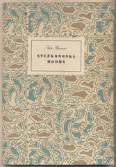 BEZRUČ; PETR: STUŽKONOSKA MODRÁ. - 1937.