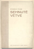 CYLIAK; STANISLAV: SEHNUTÉ VĚTVE. - 1930. Podpis autora. Proverb. /divadelní hra/divadlo/