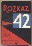 FIKER; EDUARD: ROZKAZ 42. - 1960. Edice Napětí. Obálka ŠVÁB. /60/