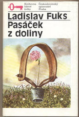 FUKS; LADISLAV: PASÁČEK Z DOLINY. - 1986. Ilustrace JAN ČERNÝ. Knihovna lidové četby.