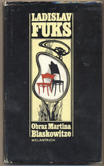 FUKS; LADISLAV: OBRAZ MARTINA BLASKOWITZE. - 1980. Ilustrace HOUBA.