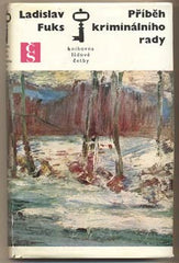 FUKS; LADISLAV: PŘÍBĚH KRIMINÍLNÍHO RADY. - 1971. Obálka SEYDL. Knihovna lidové četby. /60/