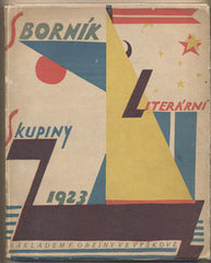 SBORNÍK LITERÁRNÍ SKUPINY - 1923. Obálka JOSEF ZAMAZAL. Coubine; Hoffmeister; Šíma; Muzika ...