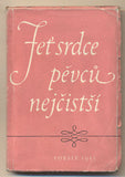 JEŤ SRDCE PĚVCŮ NEJČISTŠÍCH. - 1956. Propagační almanach. Obálka HEGAR. /poezie/