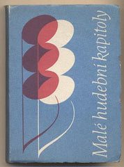 MALÉ HUDEBNÍ KAPITOLY. - 1960. Frontispic SVOLINSKÝ.