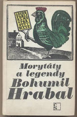 HRABAL; BOHUMIL: MORYTÁTY A LEGENDY. - 1968. 1. vyd.