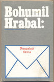 HRABAL; BOHUMIL: KOUZELNÁ FLÉTNA. - 1990. Typografie OLDŘICH HLAVSA.