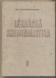 KNOBLOCH; EDVARD: LÉKAŘSKÁ KRIMINALISTIKA. - 1958. /lékařství/