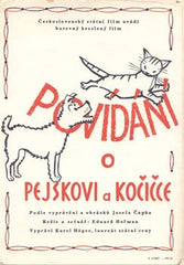 POVÍDÁNÍ O PEJSKOVI A KOČIČCE. - Podle vyprávění a obrázků JOSEFA ČAPKA. /jc/plakát/