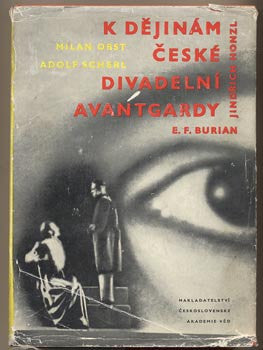 1962. 1. vyd. Obálka FÁRA. /divadlo/Honzl/Burian/