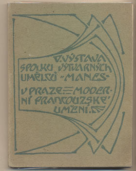 1902. MODERNÍ FRANCOUZSKÉ UMĚNÍ. 30. srpna - 2. listopadu 1902. F. X. Šalda.