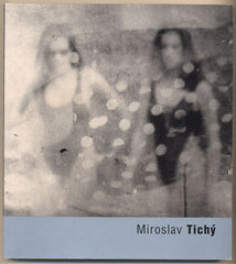 Tichý - BUXBAUM; ROMAN; VANČÁT; PAVEL: MIROSLAV TICHÝ. - 2006. /foto/