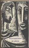 PLUTARCHOS: O LÁSCE. - 1966. Ilustrace DOBRORUKA.