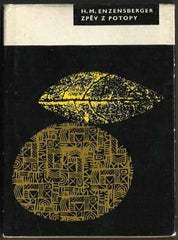 ENZENSBERGER; HANS MAGNUS: ZPĚV Z POTOPY. - 1963. Edice Cesty; sv. 53. Obálka VÁCLAV SIVKO. /60/