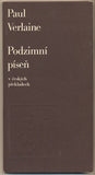 VERLAINE; PAUL: PODZIMNÍ PÍSEŇ.  V českých překladech. -  1977.
