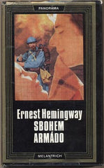 HEMINGWAY; ERNEST: SBOHEM ARMÁDO. - 1974.