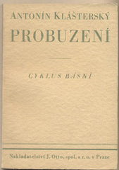 KLÁŠTERSKÝ; ANTONÍN: PROBUZENÍ. - 1929.