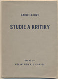 SAINTE-BEUVE: STUDIE A KRITIKY. - 1936. Kritická knihovna. Přeložil Václav Černý.