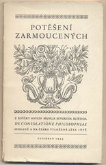POTĚŠENÍ ZARMOUCENÝCH. - 1944. Kresby BAUDYŠ. Anicia Manlia Severin Boëthia.