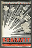 ČAPEK; KAREL: KRAKATIT. - 1928.  Štorch-Marien; Aventinum. VI. vyd. s přebalem O. MRKVIČKY; nakl. Fr. Borový.
