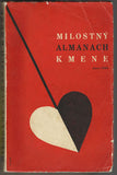 ALMANACH KMENE - MILOSTNÝ ALMANACH KMENE PRO JARO 1933. - 1933. Obálka a úprava TOYEN.