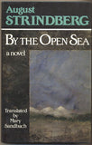 STRINDBERG; AUGUST: BY THE OPEN SEA. - 1985. / ber/