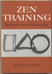 SEKIDA; KATSUKI: ZEN TRAINING METHODS AND PHILOSOPHY. - 1987. /ber/