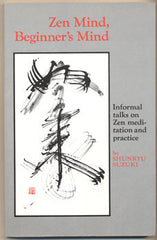 SUZUKI; SHUNRYU: ZEN MIND; BEGINNER'S MIND. - 1986. /ber/