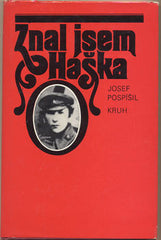 POSPÍŠIL; JOSEF: ZNAL JSEM HAŠKA.  - 1977. Obálka SOLPERA. /Hašek/