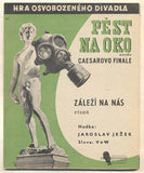 Ježek - PĚST NA OKO ANEBO CEASEROVO FINALE. - 1938. Osvobozené divadlo. Hudba JEŽEK. Slova Voskovec a Werich. /w/