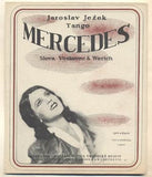 Zelenka - JEŽEK; JAROSLAV: MERCEDES. - 1930. Voskovec a Werich. /w/