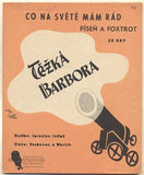 Ježek - TĚŽKÁ BARBORA - 1938. Hudba JEŽEK. Slova Voskovec a Werich. /w/
