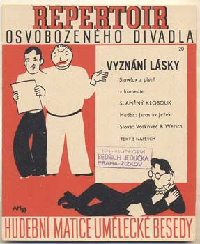 1934. Slova Voskovec a Werich. Obálka HOFFMEISTER. Slaměný klobouk. Osvobozené divadlo. /w/