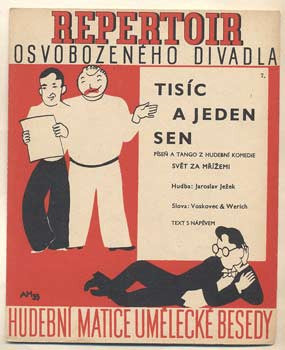 1938. Slova Voskovec a Werich. Obálka HOFFMEISTER. Osvobozené divadlo. /w/