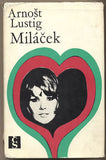 LUSTIG; ARNOŠT: MILÁČEK. - 1969. Obálka VACA. /60/