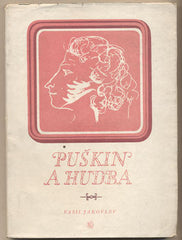 JAKOVLEV; VASIL: PUŠKIN A HUDBA. - 1953.