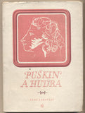 JAKOVLEV; VASIL: PUŠKIN A HUDBA. - 1953.