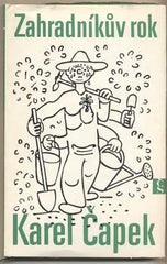 ČAPEK; KAREL: ZAHRADNÍKŮV ROK. - 1969. Ilustrace JOSEF ČAPEK. /kč/