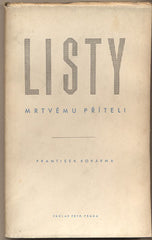 KOVÁRNA; FRANTIŠEK: LISTY MRTVÉMU PŘÍTELI. - 1946. Obálka MUZIKA. Edice Atom.